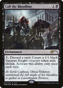 Call the Bloodline (FNM-012) - Friday Night Magic 2016 Foil