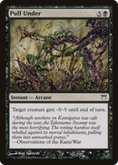 Pull Under (CHK-137) - Champions of Kamigawa Foil