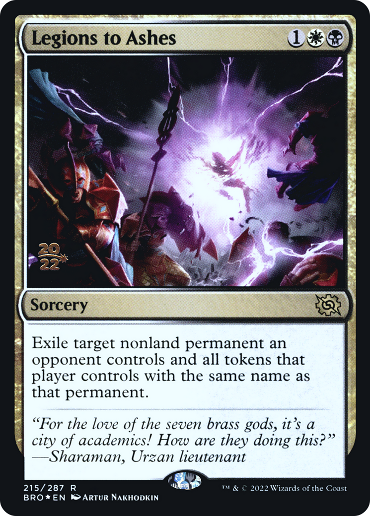 Legions to Ashes (PRE-215S) - The Brothers' War Promos Foil