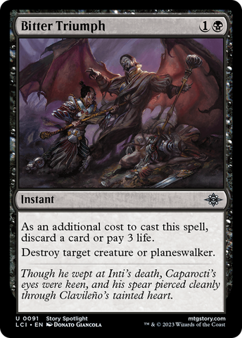 Bitter Triumph (LCI-091) - The Lost Caverns of Ixalan Foil