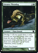 Greater Mossdog (LIST-MMA-146) - The List Foil
