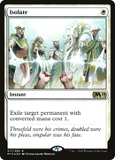Isolate (PRE-17S) - Core Set 2019 Promos Foil