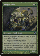 Hedge Troll (LIST-PLC-151) - The List: (colorshifted)