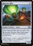 Haywire Mite (LIST-BRO-199) - The List