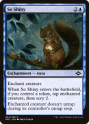 So Shiny (MH2-063) - Modern Horizons 2 Foil