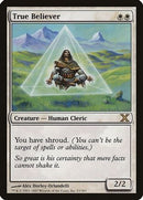 True Believer (10E-053) - 10th Edition Foil