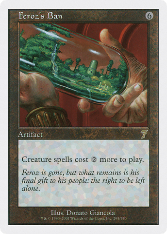 Feroz's Ban (7ED-295) - Seventh Edition