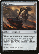 Slab Hammer (BFZ-227) - Battle for Zendikar