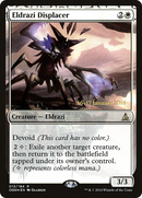 Eldrazi Displacer (PRE-13S) - Oath of the Gatewatch Promos: (devoid) Foil