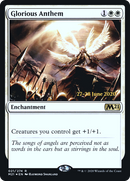 Glorious Anthem (PRE-21S) - Core Set 2021 Promos Foil