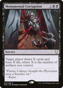 Monumental Corruption (ONC-024) - Phyrexia: All Will Be One Commander Foil