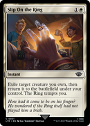 Slip On the Ring (LTR-031) - The Lord of the Rings: Tales of Middle-earth Foil