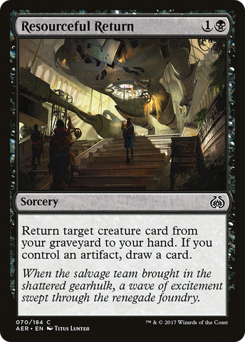 Resourceful Return (AER-070) - Aether Revolt