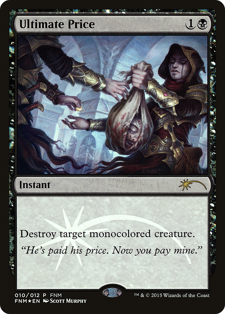 Ultimate Price (FNM-010) - Friday Night Magic 2015 Foil