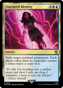 Fractured Identity (WHO-827) - Doctor Who Foil