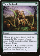 Turn the Earth (MID-205) - Innistrad: Midnight Hunt