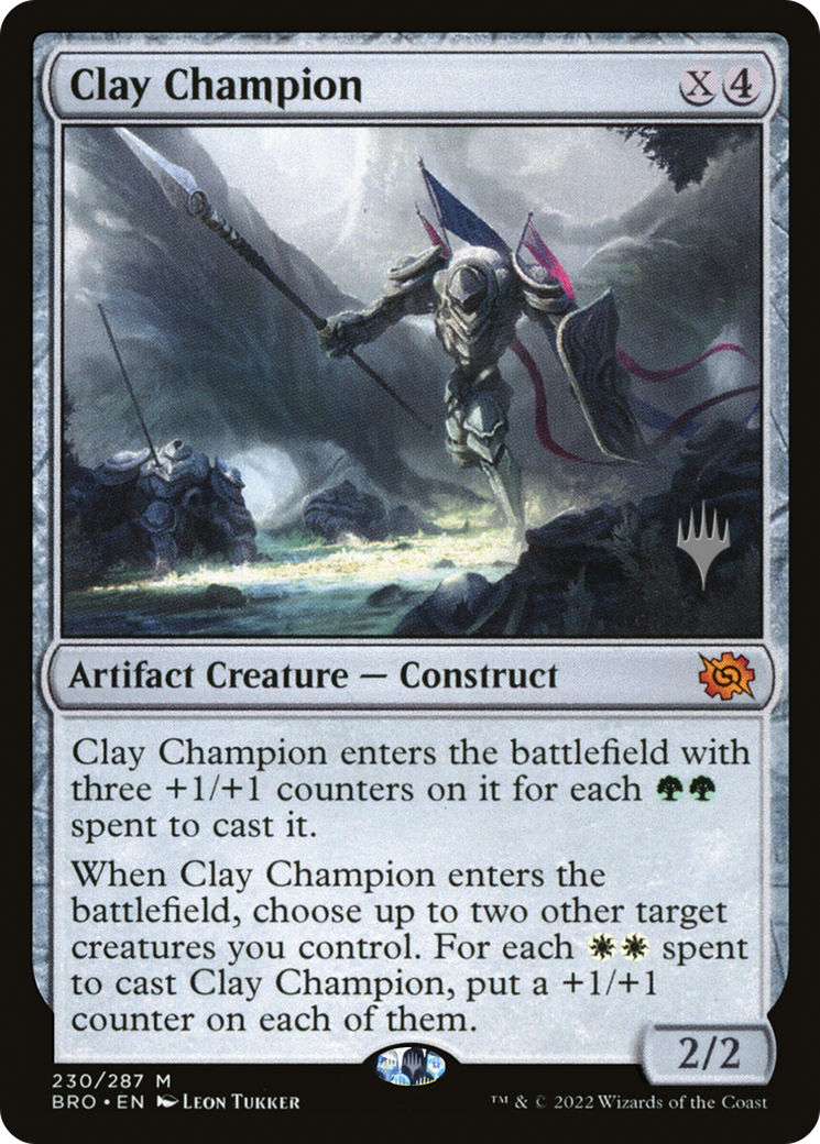 Clay Champion (PPBRO-230) - The Brothers' War Promos