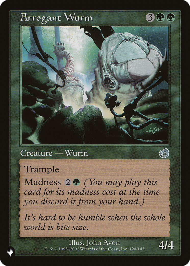 Arrogant Wurm (LIST-120/143) - The List