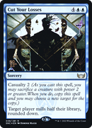 Cut Your Losses (PRE-38S) - Streets of New Capenna Promos Foil