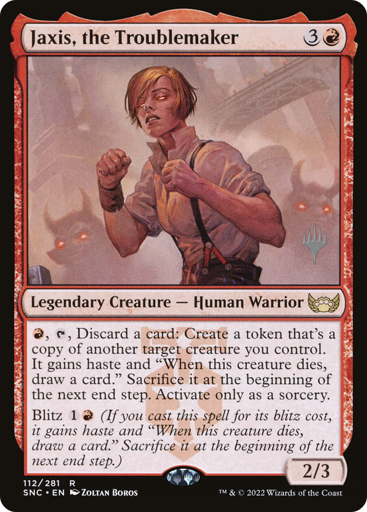 Jaxis, the Troublemaker (PPSNC-112P) - Streets of New Capenna Promos