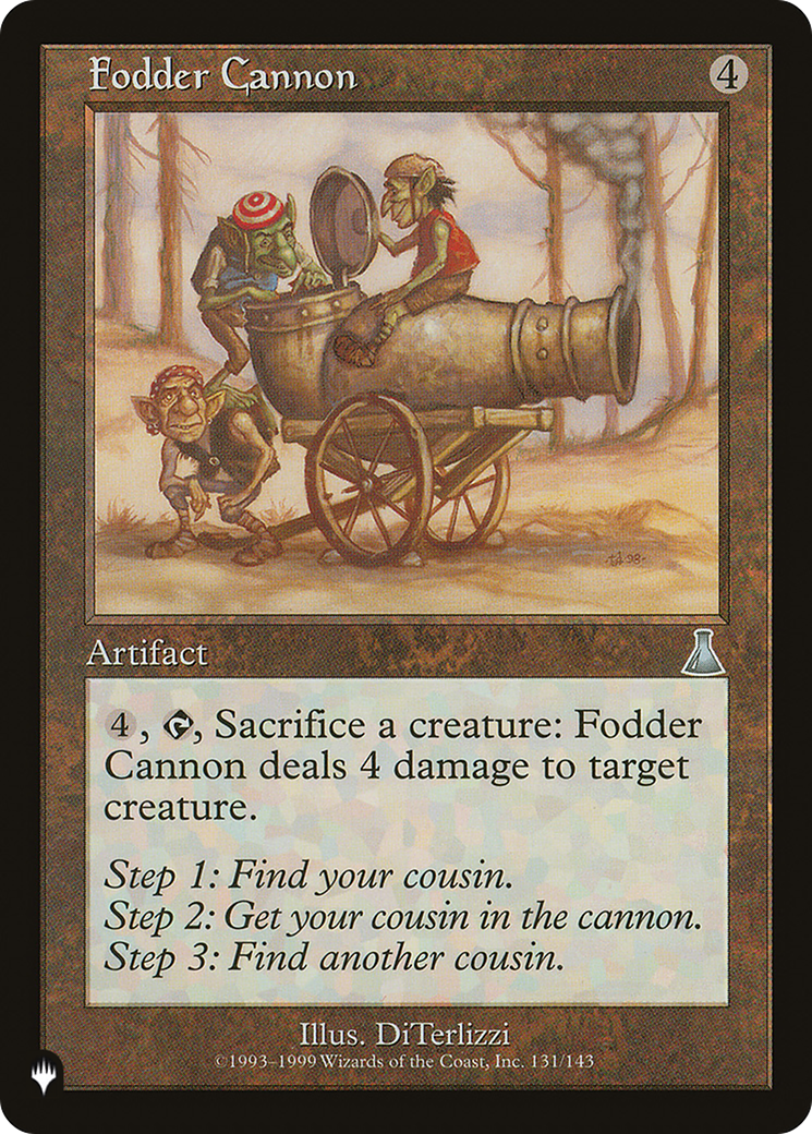Fodder Cannon (LIST-UDS-131) - The List