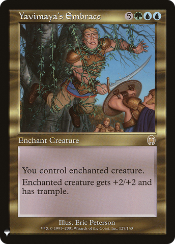 Yavimaya's Embrace (LIST-APC-127) - The List