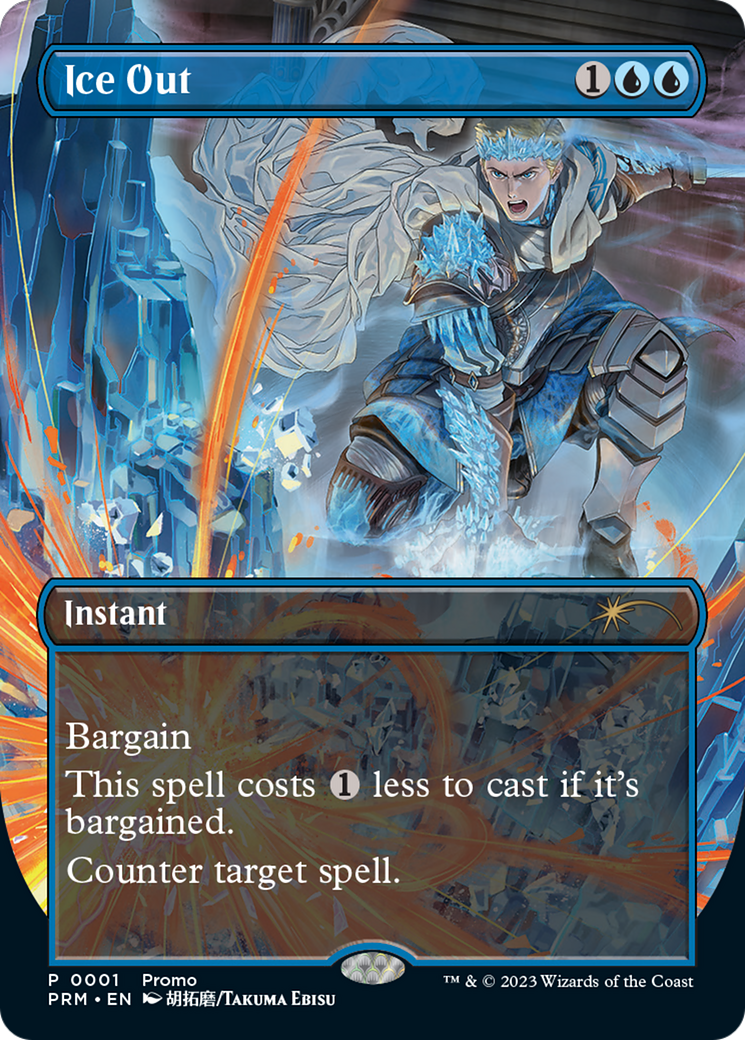 Ice Out (WPN-007) - Wizards Play Network 2023