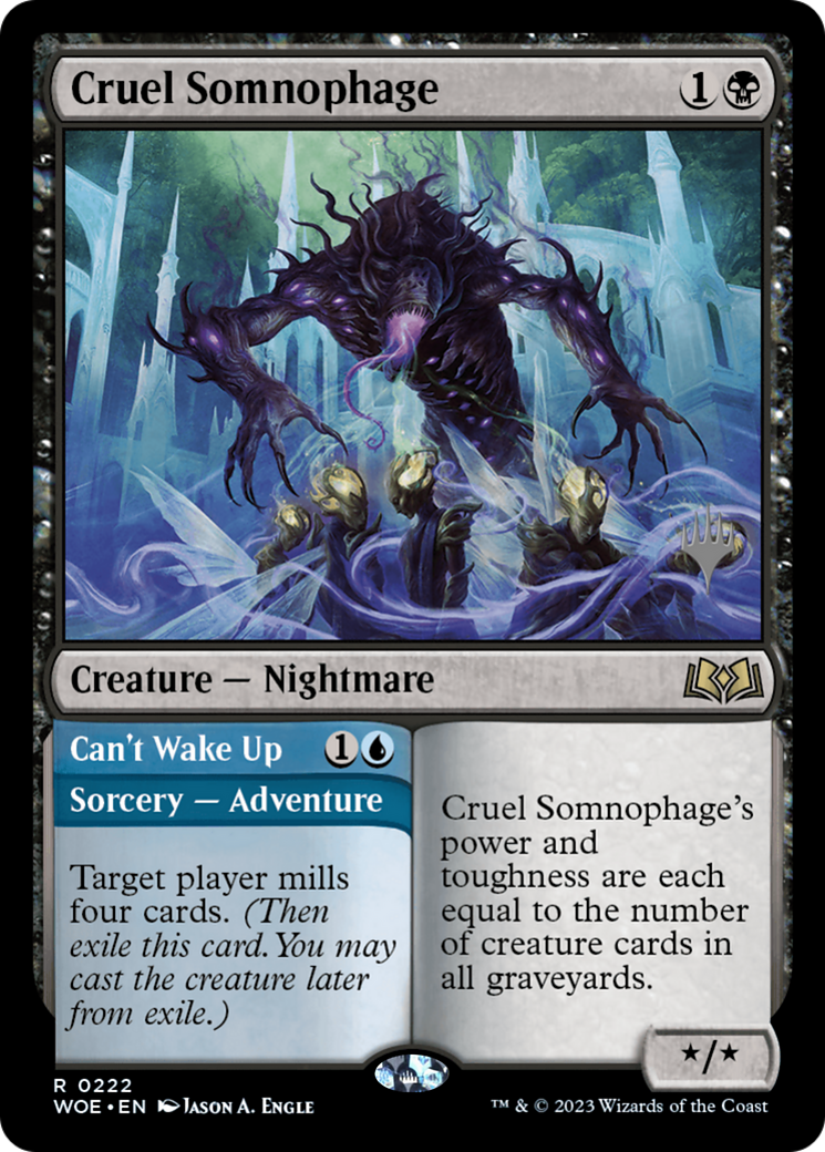 Cruel Somnophage // Can't Wake Up (PPWOE-222) - Wilds of Eldraine Promos