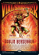 Vial Smasher the Fierce (SLD-1202) - Secret Lair Drop (Borderless) Foil