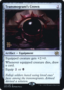 Transmogrant's Crown (PRE-125S) - The Brothers' War Promos Foil
