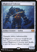 Blightsteel Colossus (LIST-2XM-235) - The List