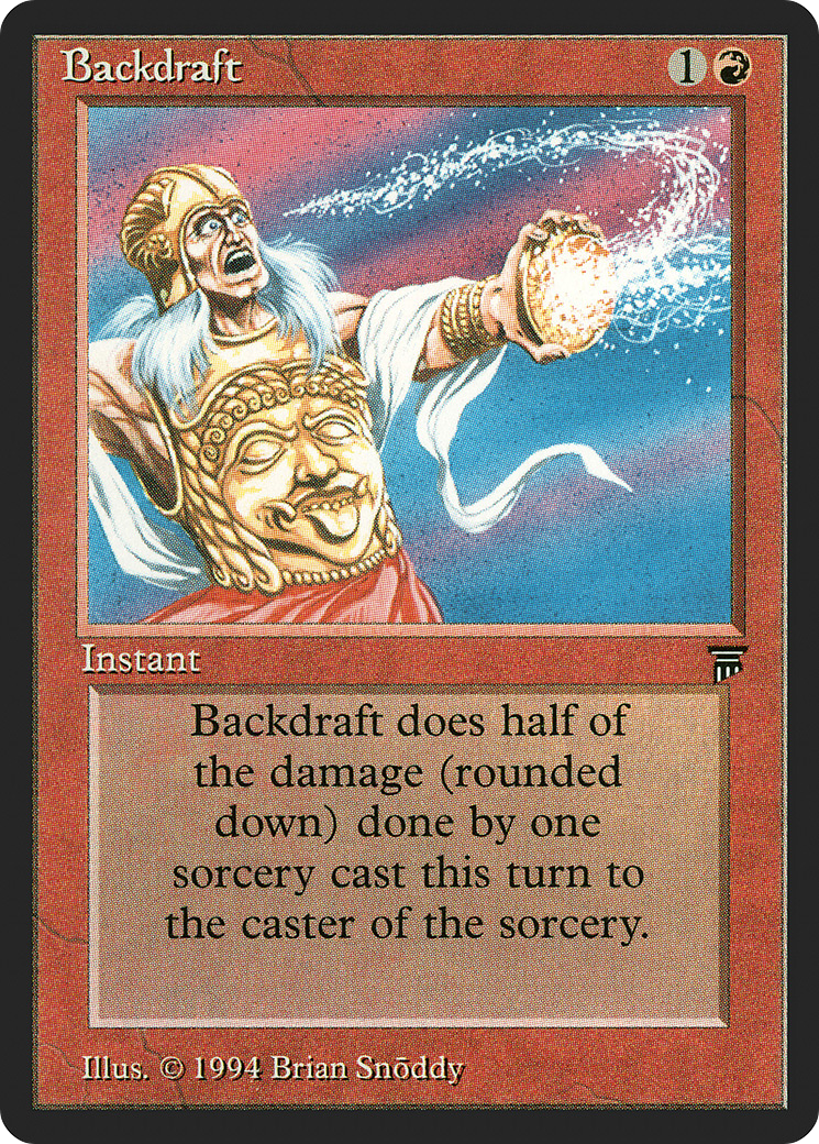 Backdraft (LEG-132) - Legends