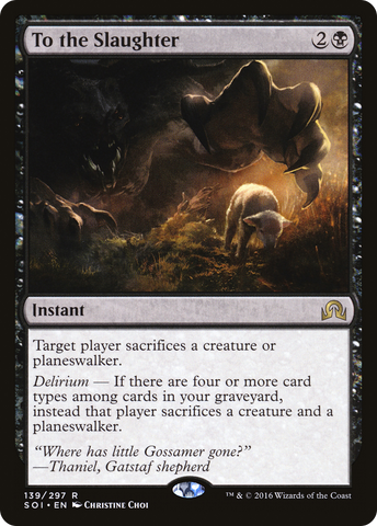 To the Slaughter (SOI-139) - Shadows over Innistrad