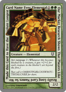 Our Market Research Shows That Players Like Really Long Card Names So We Made this Card to Have the Absolute Longest Card Name Ever Elemental (UNH-107) - Unhinged Foil