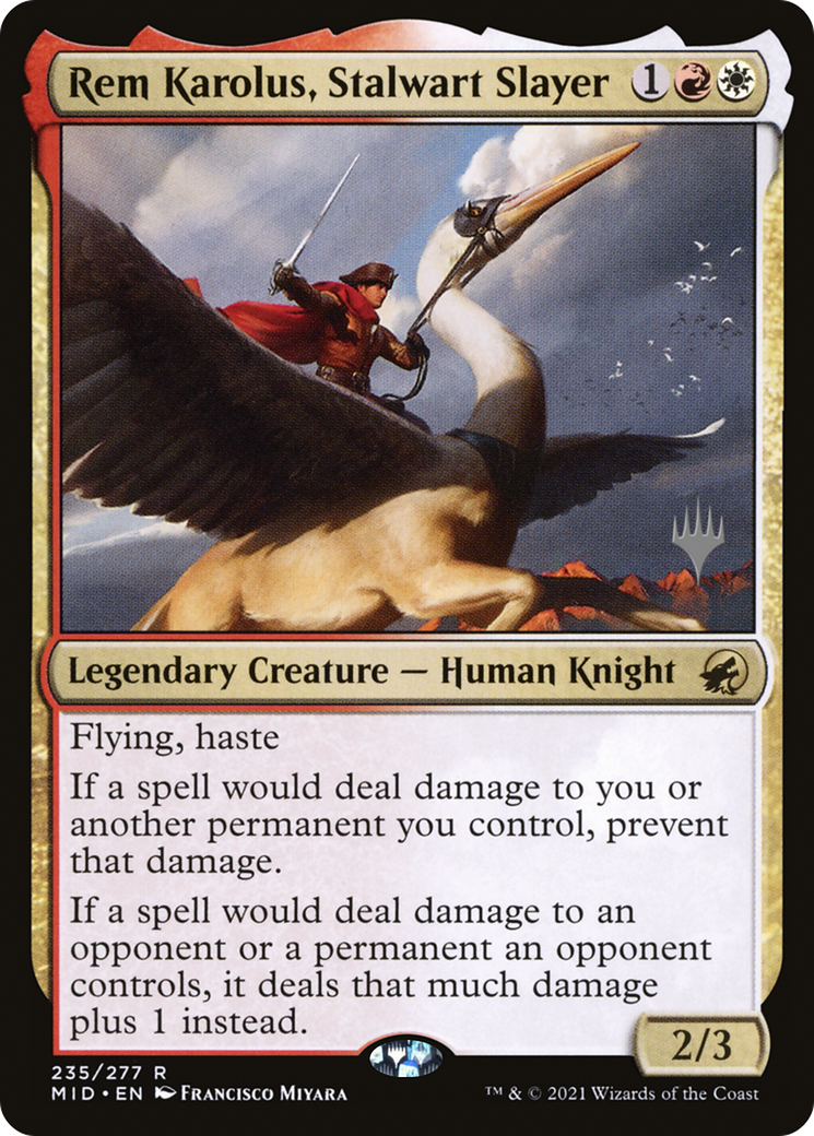 Rem Karolus, Stalwart Slayer (PPMID-235) - Innistrad: Midnight Hunt Promos