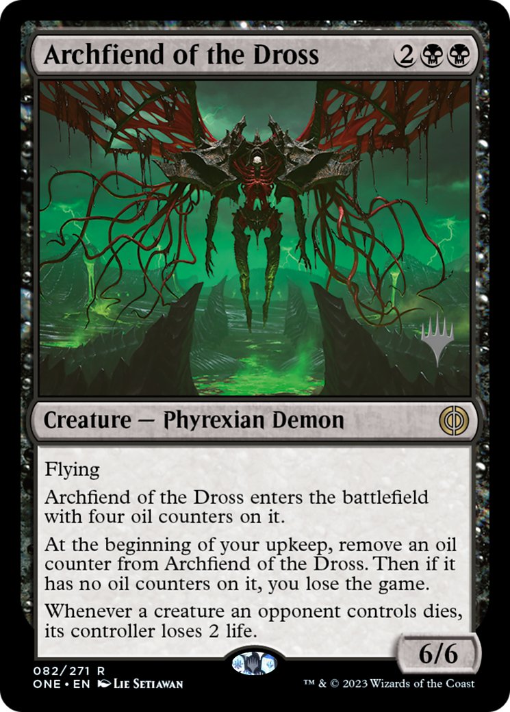 Archfiend of the Dross (PPONE-82P) - Phyrexia: All Will Be One Promos