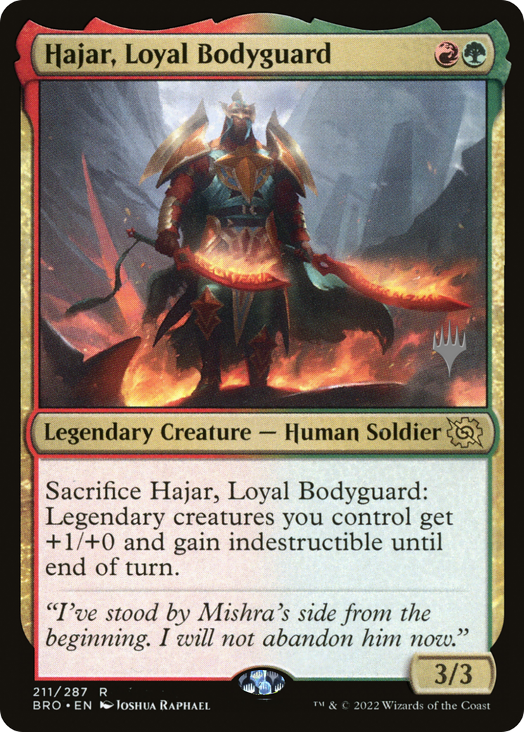 Hajar, Loyal Bodyguard (PPBRO-211P) - The Brothers' War Promos Foil