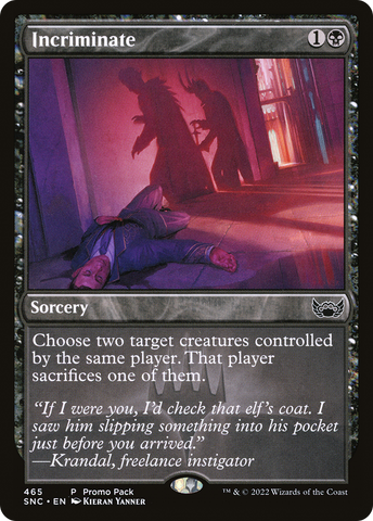 Incriminate (PPSNC-465) - Streets of New Capenna Foil