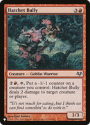 Hatchet Bully (LIST-EVE-54) - The List