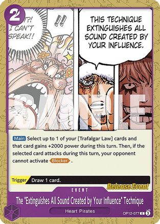 The "Extinguishes All Sound Created by Your Influence" Technique (OP12-077) - Legacy of the Master Release Event Cards