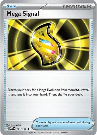 Mega Signal 121/132  ME01 Mega Evolution - Uncommon