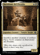 Bartolomé del Presidio (LCI-224) - The Lost Caverns of Ixalan Foil