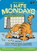 I Hate Mondays - Beast Within (SLD-2671) - Secret Lair Drop Series
