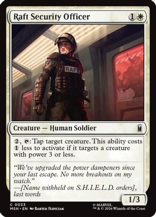 Raft Security Officer (MSH-033) - Marvel Super Heroes Foil