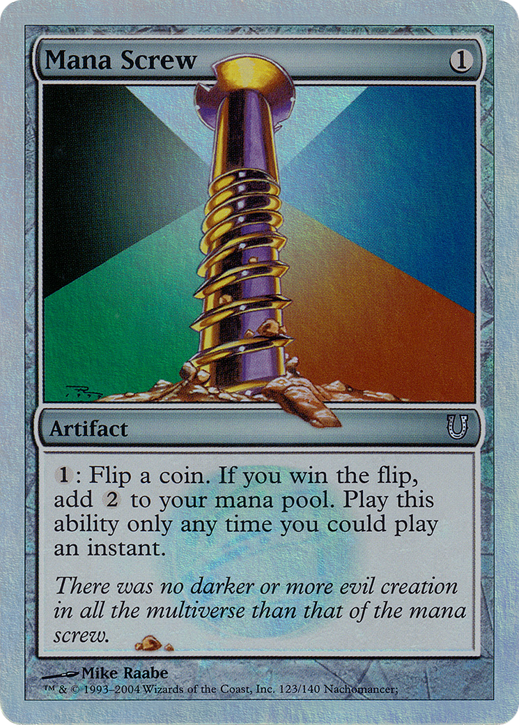 Mana Screw (UNH-123) - Unhinged Foil