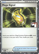 Mega Signal 121/132  - Holofoil Prize Pack Series Cards - Uncommon