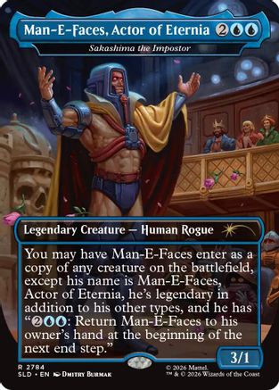 Man-E-Faces, Actor of Eternia - Sakashima the Impostor (SLD-2784) - Secret Lair Drop Series Foil