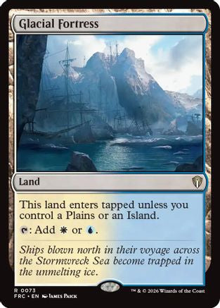 Glacial Fortress (-073) - Commander: Reality Fracture