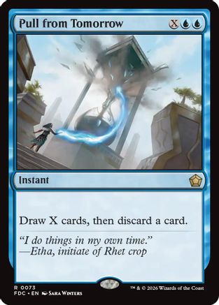 Pull from Tomorrow (FDC-073) - Commander: Foundations