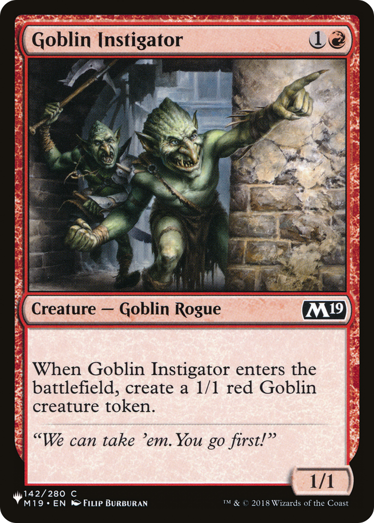 Goblin Instigator (LIST-M19-142) - The List